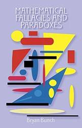 Mathematical Fallacies And Paradoxes