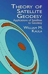 Theory Of Satellite Geodesy Applications Of Satellites To G