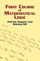 First Course In Mathematical Logic