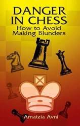 AvnI-Danger In Chess How To Avoid Makin