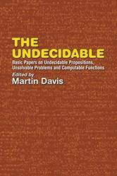 The Undecidable Basic Papers On Undecidable Propositions U