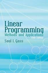 LINEAR PROGRAMMING METHODS AND APPLICATIONS