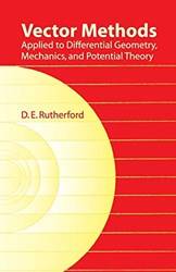 Vector Methods Applied To Differential Geometry Mechanics