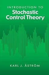 Introduction To Stochastic Control Theory