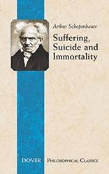 Suffering Suicide And Immortality Eight Essays From The pa