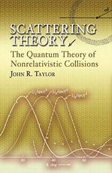 Scattering Theory The Quantum Theory Of Nonrelativistic