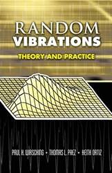 Random Vibrations Theory And Practice