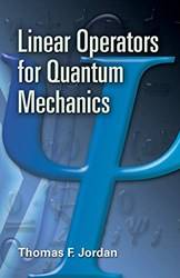 Linear Operators For Quantum Mechanics