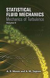 Statistical Fluid Mechanics Vol Ii Mechanics Of Turbulence