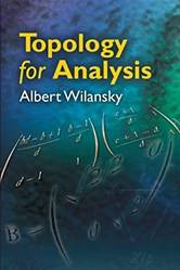 Topology For Analysis