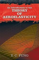 An Introduction To The Theory Of Aeroelasticity