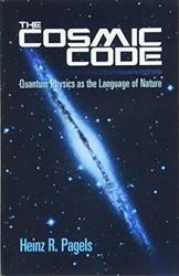 Pagels - Cosmic Code