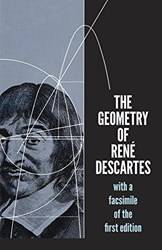 The Geometry Of Ren Descartes With A Facsimile Of The Firs
