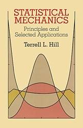 Statistical Mechanics Principles And Selected Applications