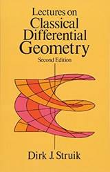 Lectures On Classical Differential Geometry