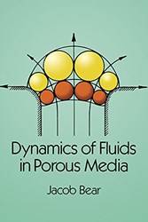 Dynamics Of Fluids In Porous Media
