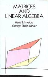 Matrices And Linear Algebra