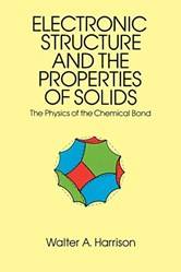 Electronic Structure And The Properties Of Solids