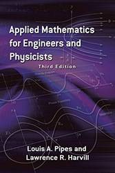 Applied Mathematics For Engineers And Physicists