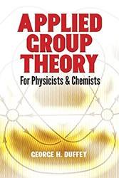 Applied Group Theory For Physicists And Chepaper Backts