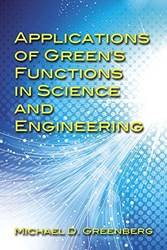 Applications Of Greens Functions In Science And Eng