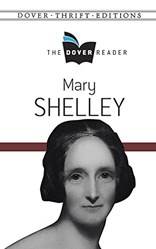 ShelleY-Mary Shelley The Dover Reader