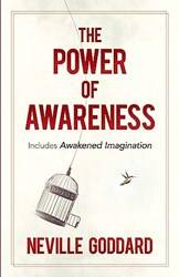 The Power Of Awareness Includes Awakened Imagination
