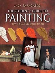 Students Guide To Painting Revised Edition