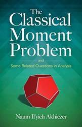 Classical Moment Problem And Some Related Questions In Anal