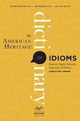 American Heritage Dictionary Of Idioms Second Edition The