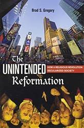 The Unintended Reformation