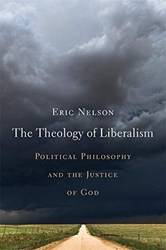 The Theology Of Liberalism