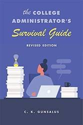 College Administrators Survival Guide The