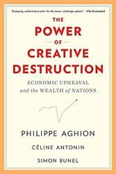 The Power Of Creative Destruction
