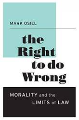 The Right To Do Wrong