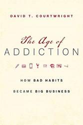 The Age Of Addiction