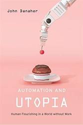 Automation And Utopia