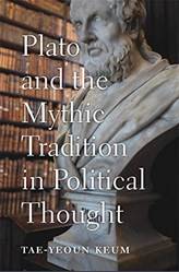 Plato And The Mythic Tradition In Political Thought