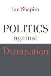 Politics Against Domination