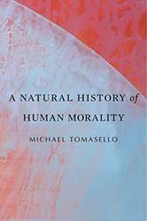 A Natural History Of Human Morality