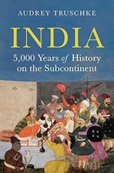 India: 5,000 Years of History on the Subcontinent