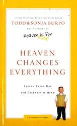 Heaven Changes Everything
