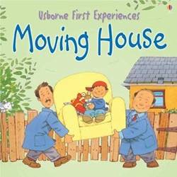 First Experiences Moving House