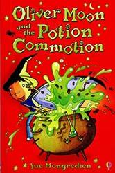 Oliver Moon And The Potion Commotio