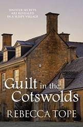 Guilt In The Cotswolds - Cotswold Mysteries 14