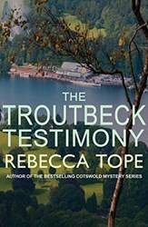 Troutbeck Testimony The  Lake District Mysteries 4