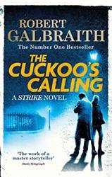 The Cuckoos Calling Cormoran Strike Book 1 (b Pb)