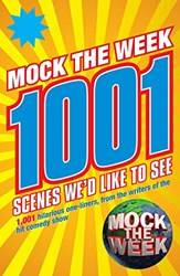 Mock The Week 1001 Scenes Wed Like To See