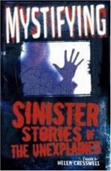 Mystifying Sinister Stories Of The Unexplained