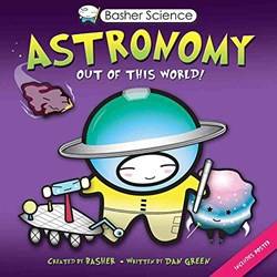 Basher Science Astronomy